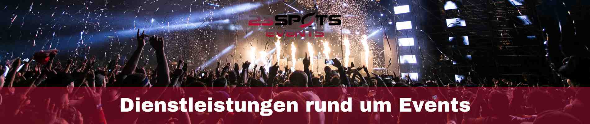 Unser Event Angebote und Dienstleistungen rund um Events