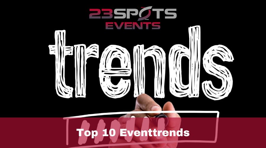 Top 10 Eventtrends